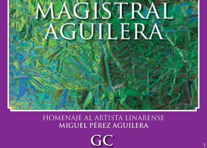 Cartel de la Exposición "Magistral Aguilera"